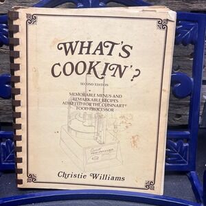 Whats Cookin? Vtg Cookbook to use with a food processor Christie Williams Signed